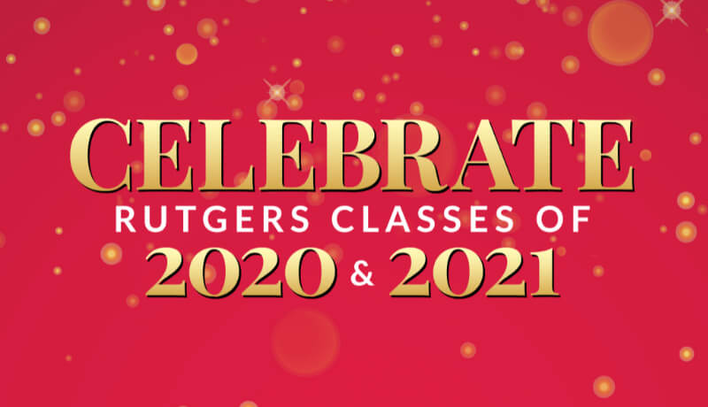 Celebrate the Classes of 2020 and 2021