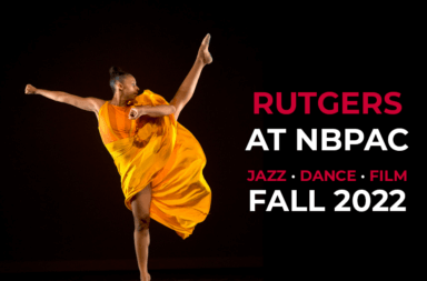 Mason Gross events return to the stage at NBPAC for fall 2022 semester